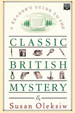 The Readers Guide to the Classic British Mystery - Oleskiw, Susan Prince