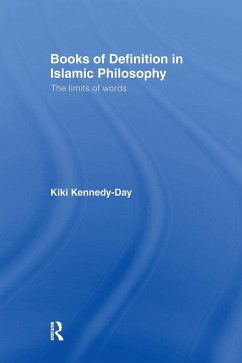 Books of Definition in Islamic Philosophy - Kennedy-Day, Kiki