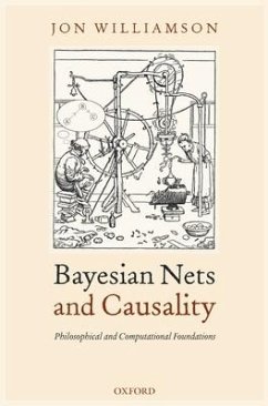 Bayesian Nets and Causality - Williamson, Jon