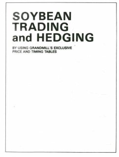 Soybean Trading and Hedging - Grandmill, William