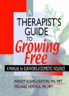 A Therapist's Guide to Growing Free - Deaton, Wendy Susan; Hertica, Michael