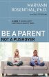 Be a Parent, Not a Pushover - Bild 1