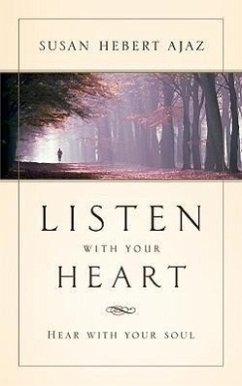 Listen With Your Heart - Ajaz, Susan Hebert