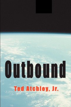 Outbound - Atchley, Ted Jr.