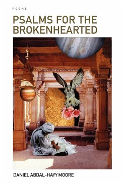 Psalms for the Brokenhearted / Poems - Moore, Daniel Abdal-Hayy