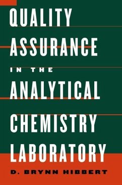 Quality Assurance for the Analytical Chemistry Laboratory - Hibbert, D Brynn