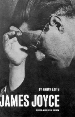James Joyce: A Critical Introduction - Levin, Harry