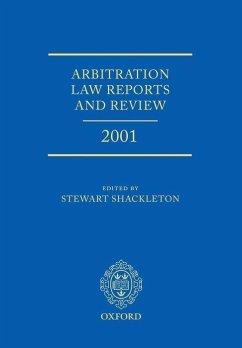 Arbitration Law Reports and Review 2001 - Shackleton, Stewart (ed.)