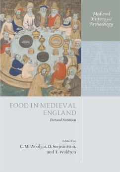 Food in Medieval England - Woolgar, C. M. / Waldron, Tony / Serjeantson, Dale (eds.)