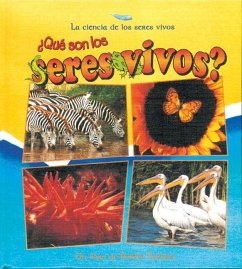 ¿Qué Son Los Seres Vivos? (What Is a Living Thing?) - Kalman, Bobbie