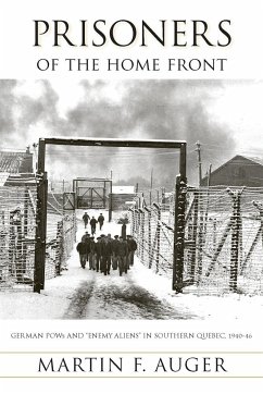 Prisoners of the Home Front - Auger, Martin F