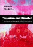 Terrorism and Disaster Paperback - Ursano, Robert J. / Fullerton, Carol S. / Norwood, Ann E. (eds.)