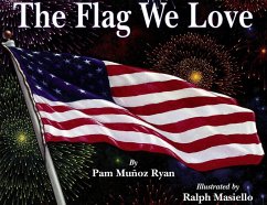 The Flag We Love - Ryan, Pam Muñoz