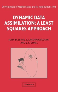 Dynamic Data Assimilation - Lewis, John M.; Dhall, Sudarshan; Lakshmivarahan, S.