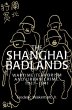 The Shanghai Badlands - Bild 1