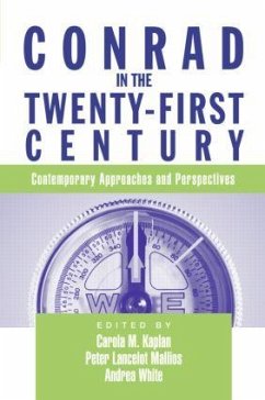 Conrad in the Twenty-First Century - Carola Kaplan / Peter Mallios / Andrea White (eds.)
