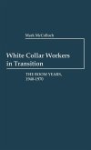 White Collar Workers in Transition