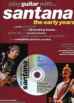 Cover Play Guitar with Santana (+CD): The early Years 6 great hits with Santana