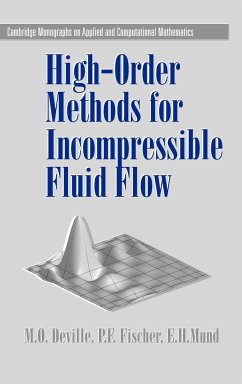High-Order Methods for Incompressible Fluid Flow - Deville, M. O. / Fischer, P. F. / Mund, E. H.