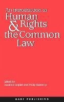 Introduction to Human Rights and the Common Law - Havers, Philip / English, Rosalind (eds.)