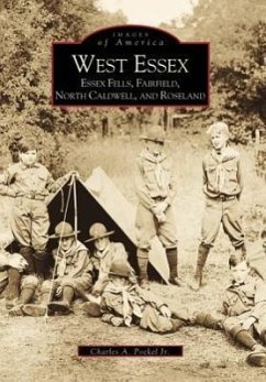 West Essex, Essex Fells, Fairfield, North Caldwell, and Roseland - Poekel Jr, Charles A.