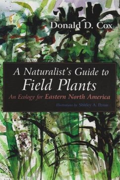 A Naturalist's Guide to Field Plants - Cox, Donald D