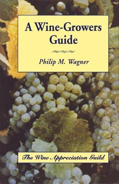 Wine Growers Guide - Wagner, Philip M
