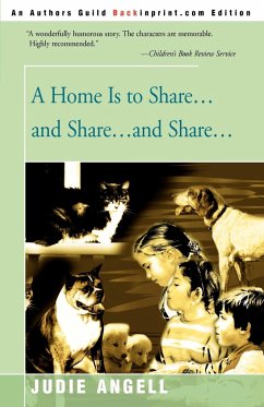 A Home is to Share...and Share...and Share... - Angell, Judie