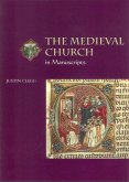 The Medieval Church in Manuscripts