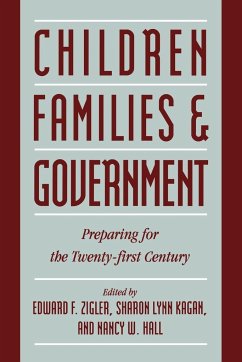 Children, Families, and Government - Zigler, F. / Kagan, Sharon Lynn / Hall, Nancy Wilson (eds.)
