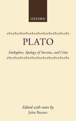 Euthyphro, Apology of Socrates, and Crito - Plato; Burnet