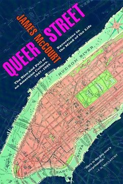 Queer Street: Rise and Fall of an American Culture, 1947-1985 - Mccourt, James