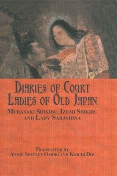 Diaries of Court Ladies of Old Japan - Sarashina, Lady; Shikibu, Murasaki; Shikibu, Izumi