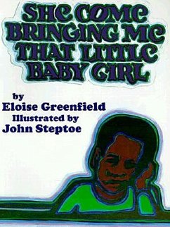 She Come Bringing Me That Little Baby Girl - Greenfield, Eloise