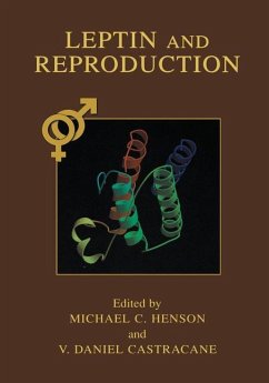 Leptin and Reproduction - Henson, Michael C. / Castracane, V. Daniel (Hgg.)