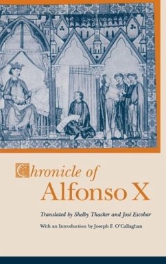 Chronicle of Alfonso X - Thacker, Shelby; Escobar, Jose