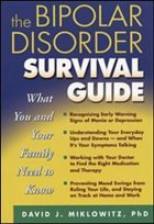 The Bipolar Disorder Survival Guide - Miklowitz, David J.