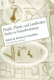 People, Plants, and Landscapes: Studies in Paleoethnobotany