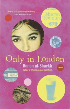 Only in London - Al-Shaykh, Hanan