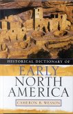 Historical Dictionary of Early North America