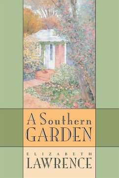 A Southern Garden - Lawrence, Elizabeth