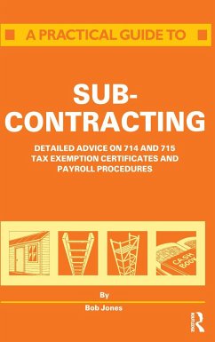 A Practical Guide to Subcontracting - Jones, R.