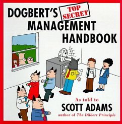 Dogbert's Top Secret Management Handbook - Adams, Scott