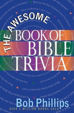 The Awesome Book of Bible Trivia - Phillips, Bob
