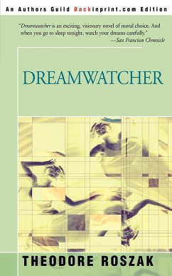 Dreamwatcher - Roszak, Theodore