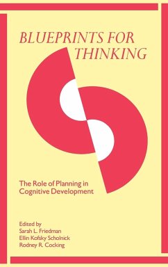 Blueprints for Thinking - Friedman, L. / Scholnick, Ellin Kofsky / Cocking, Rodney (eds.)