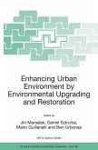 Enhancing Urban Environment by Environmental Upgrading and Restoration