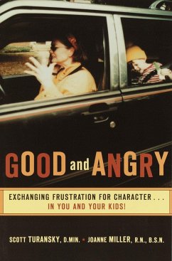 Good and Angry - Turansky, Scott; Miller, Joanne, RN