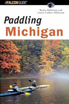 Paddling Michigan - Hillstrom, Kevin; Hillstrom, Laurie