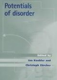 Potentials of Disorder: Explaining Conflict and Stability in the Caucasus and in the Former Yugoslavia